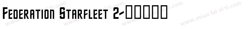 Federation Starfleet 2字体转换